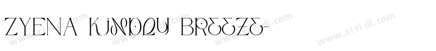 ZYENA Kindly Breeze字体转换